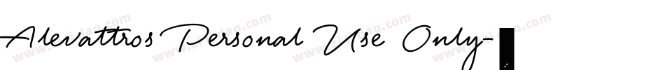 Alevattros Personal Use Only字体转换